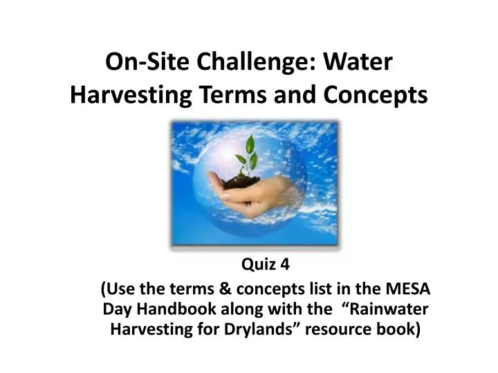 on site challenge water harvesting terms and concepts