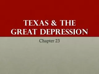 Texas &amp; the Great depression