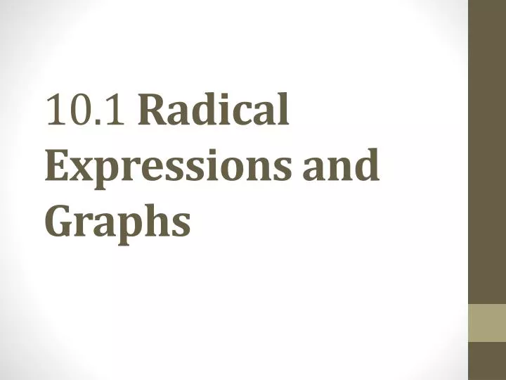 10 1 radical expressions and graphs