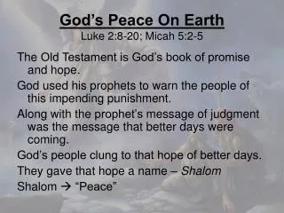 God’s Peace On Earth Luke 2:8-20; Micah 5:2-5