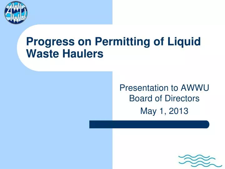 progress on permitting of liquid waste haulers