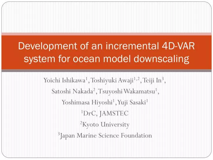 development of an incremental 4d var system for ocean model downscaling