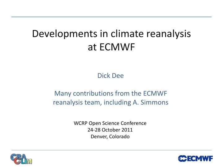 developments in climate reanalysis at ecmwf