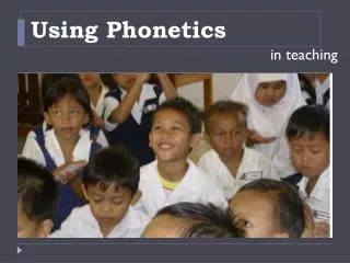 Using Phonetics