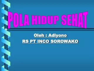 oleh adiyono rs pt inco sorowako