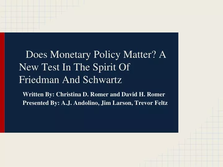 does monetary policy matter a new test in the spirit of friedman and schwartz