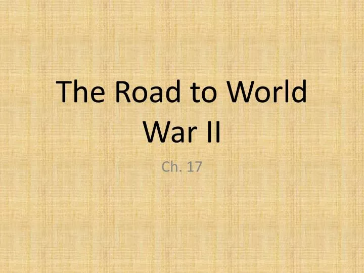 the road to world war ii