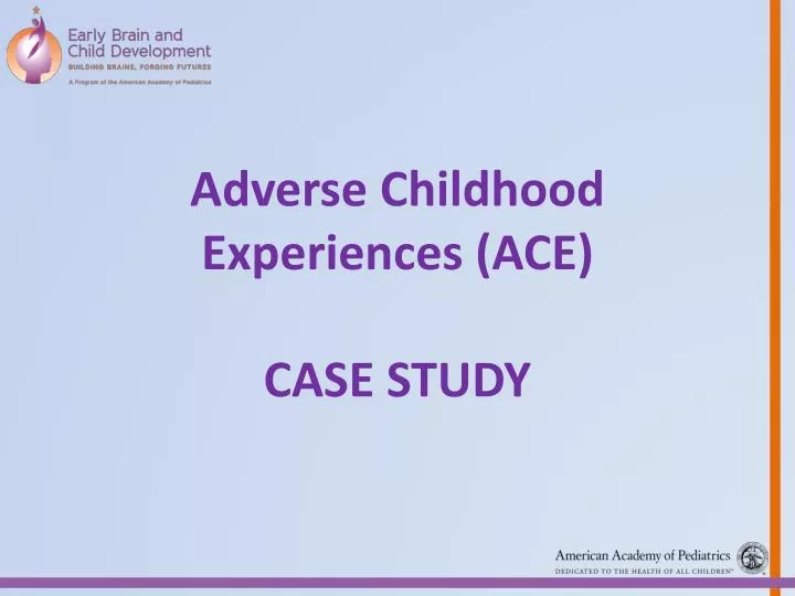 adverse childhood experiences ace case study