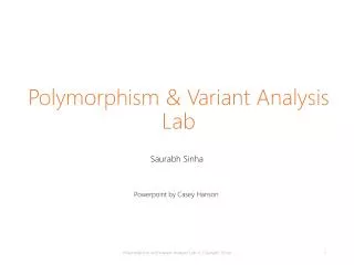 Polymorphism &amp; Variant Analysis Lab