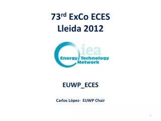 73 rd ExCo ECES Lleida 2012