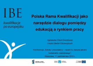 Polska Rama Kwalifikacji jako narzędzie dialogu pomiędzy edukacją a rynkiem pracy