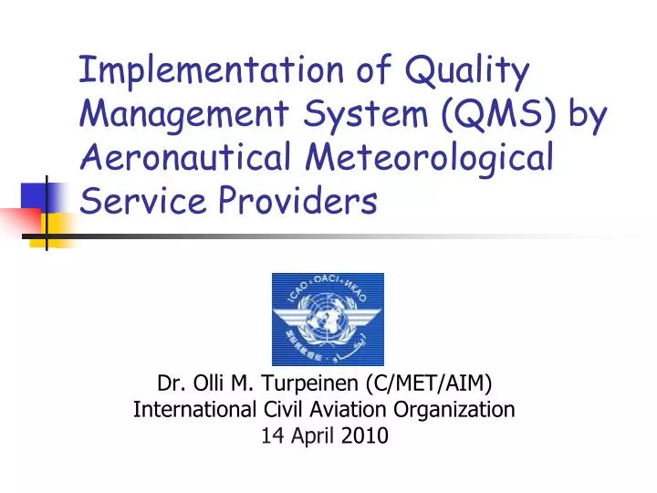 implementation of quality management system qms by aeronautical meteorological service providers
