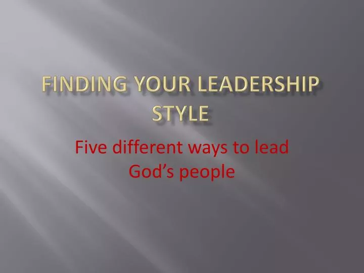 finding your leadership style