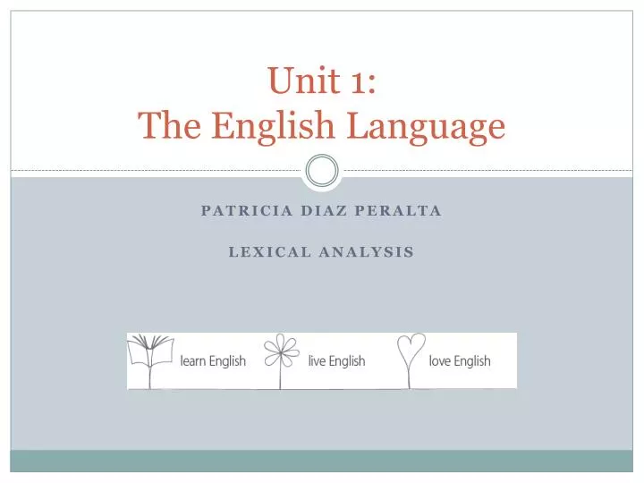 unit 1 the english language