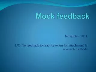 Mock feedback