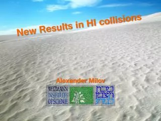 New Results in HI collisions