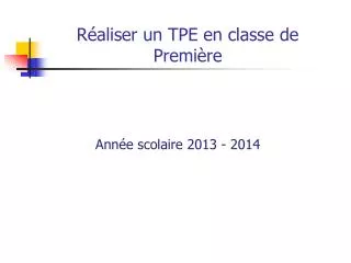 r aliser un tpe en classe de premi re