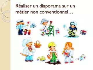 r aliser un diaporama sur un m tier non conventionnel