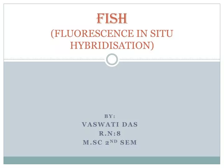 fish fluorescence in situ hybridisation