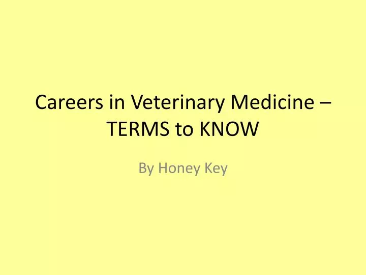 careers in veterinary medicine terms to know