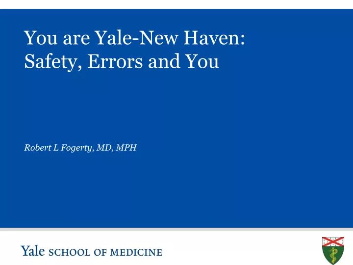 you are yale new haven safety errors and you