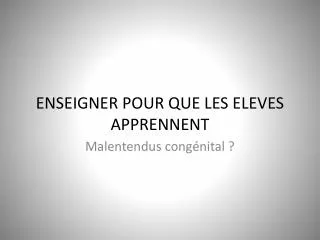 enseigner pour que les eleves apprennent