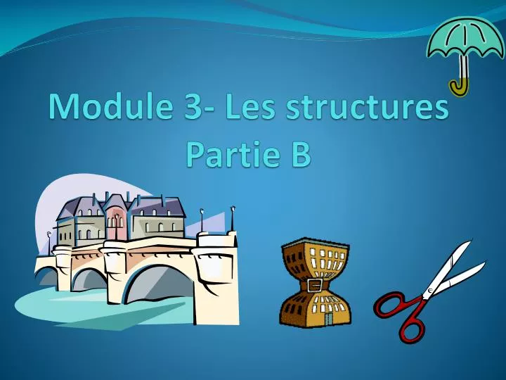 module 3 les structures partie b