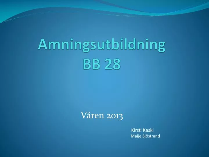 amningsutbildning bb 28