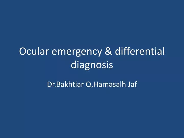 ocular emergency differential diagnosis