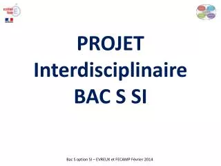 projet interdisciplinaire bac s si