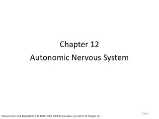 Chapter 12 Autonomic Nervous System