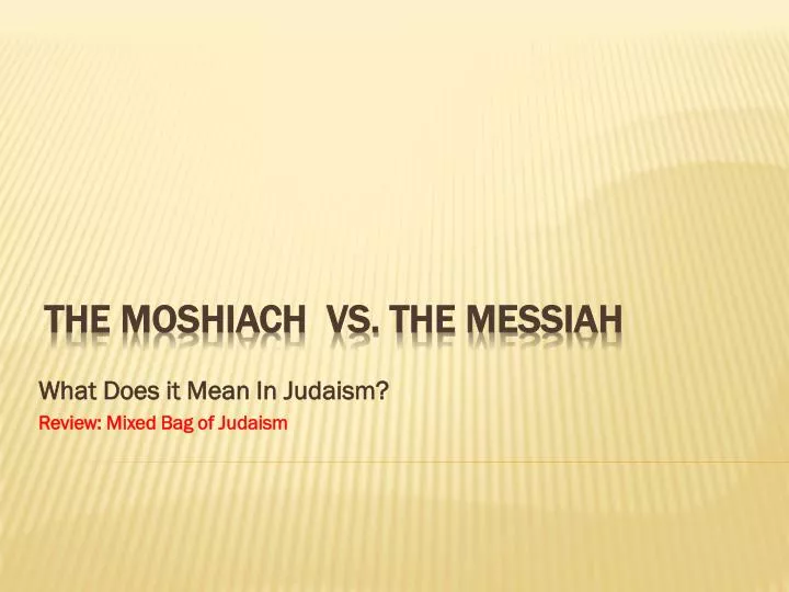 what does it mean in judaism review mixed bag of judaism