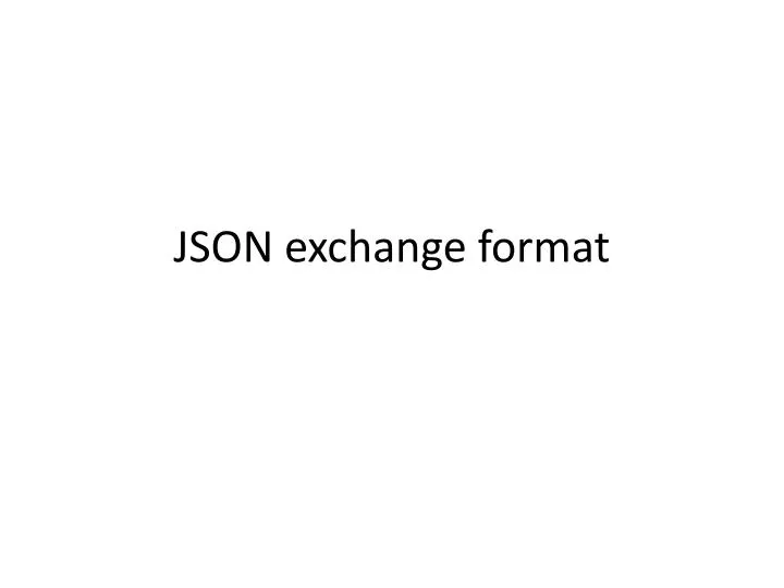 json exchange format