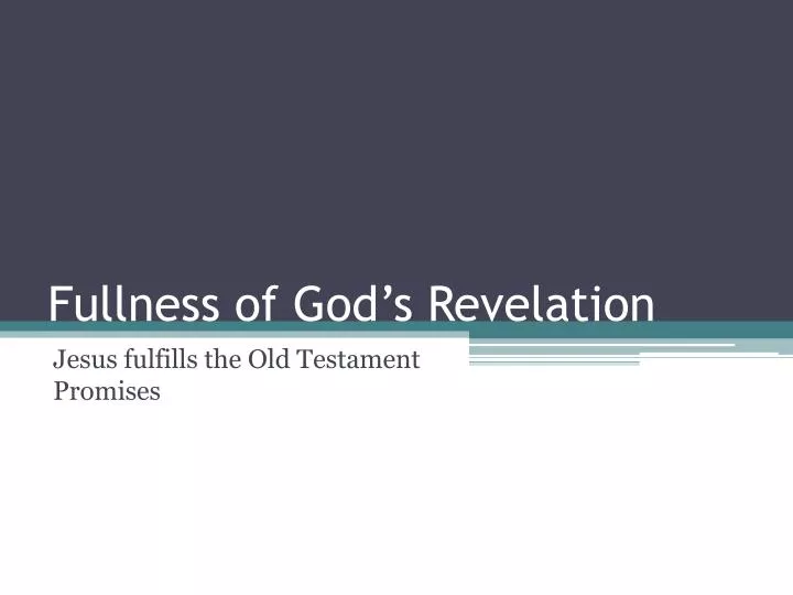 fullness of god s revelation