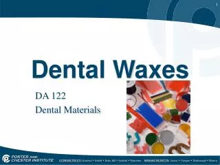 Dental Waxes