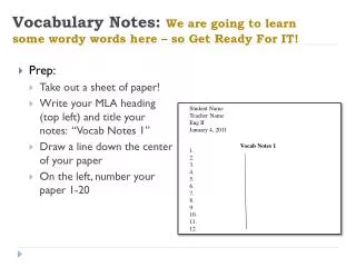Vocabulary Notes: We are going to learn some wordy words here – so Get Ready For IT!