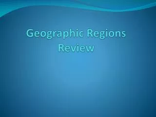 Geographic Regions Review