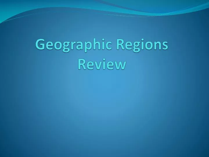 geographic regions review