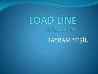 load l ne y kleme hatti