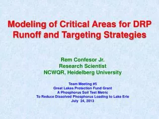 Modeling of Critical Areas for DRP Runoff and Targeting Strategies