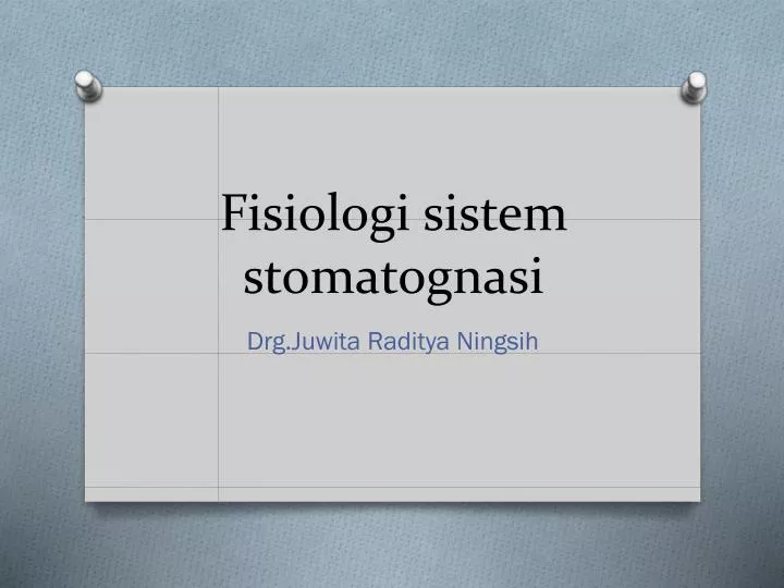 fisiologi sistem stomatognasi