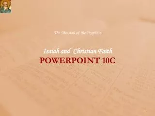 The Messiah of the Prophets Isaiah and Christian Faith POWERPOINT 10C