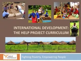 International Development: The help project curriculum