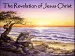 The Revelation of Jesus Christ - slide 1