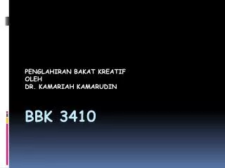 penglahiran bakat kreatif oleh dr kamariah kamarudin