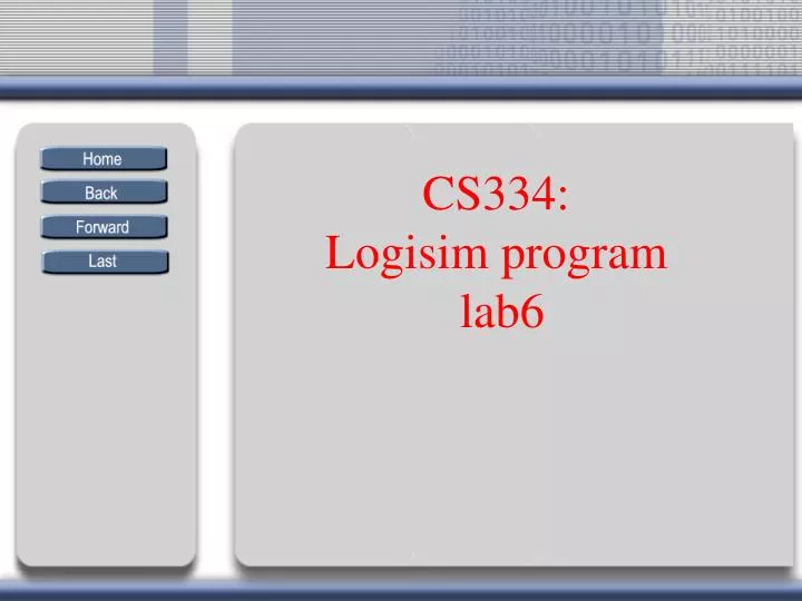 cs334 logisim program lab6