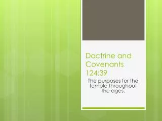 Doctrine and Covenants 124:39