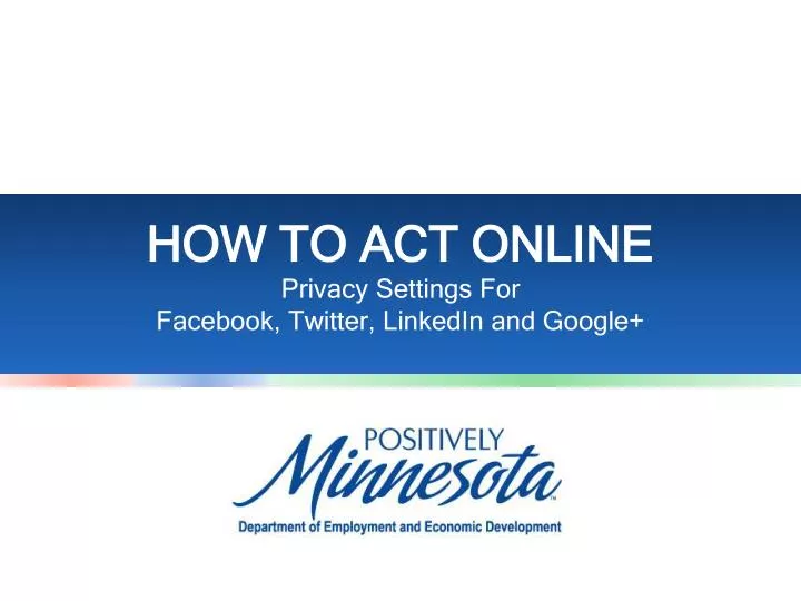 how to act online privacy settings for facebook twitter linkedin and google