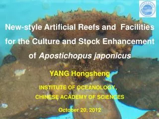 YANG Hongsheng INSTITUTE OF OCEANOLOGY ， CHINESE ACADEMY OF SCIENCES October 20 , 201 2