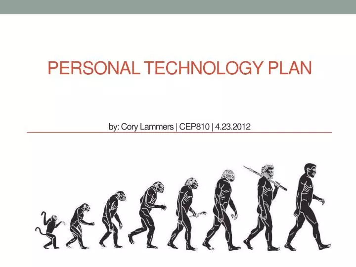 personal technology plan